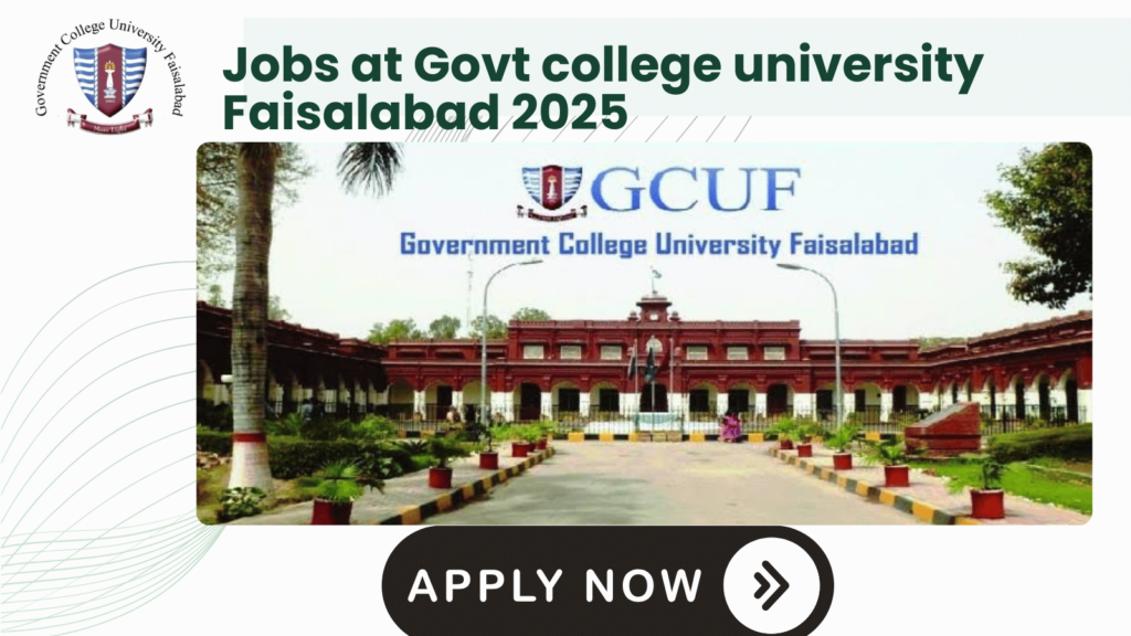 Jobs at Government College University Faisalabad